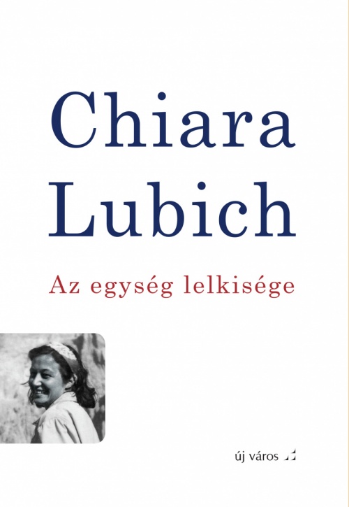 chiara-lubich-az-egyseg-lelkisege-michel-vandeleene-szerk