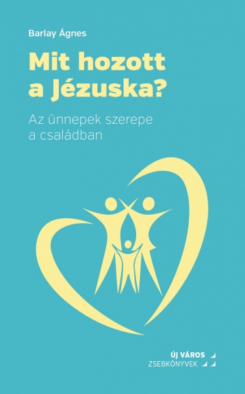 Barlay Ágnes: Mit hozott a Jézuska? barlay-agnes-mit-hozott-a-jezuska