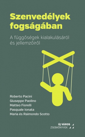 Roberto Pacini et al.: Szenvedélyek fogságában roberto-pacini-et-al-szenvedelyek-fogsagaban