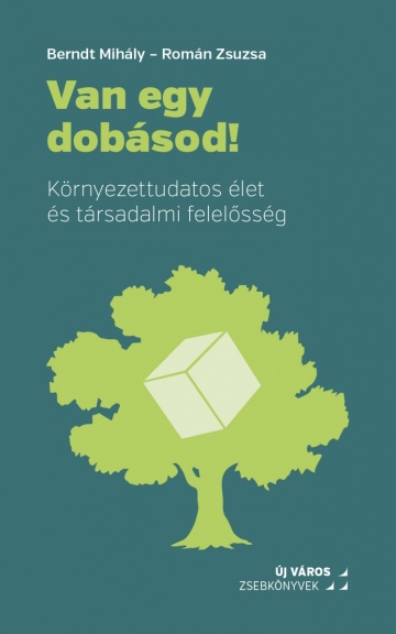 Berndt Mihály–Román Zsuzsa: Van egy dobásod berndt-mihaly-roman-zsuzsa-van-egy-dobasod