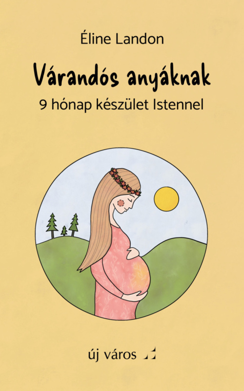 eline-landon-varandos-anyaknak-9-honap-keszulet-istennel